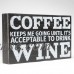 6x10 Black Wood Box Sign - Coffee and Wine   565605104